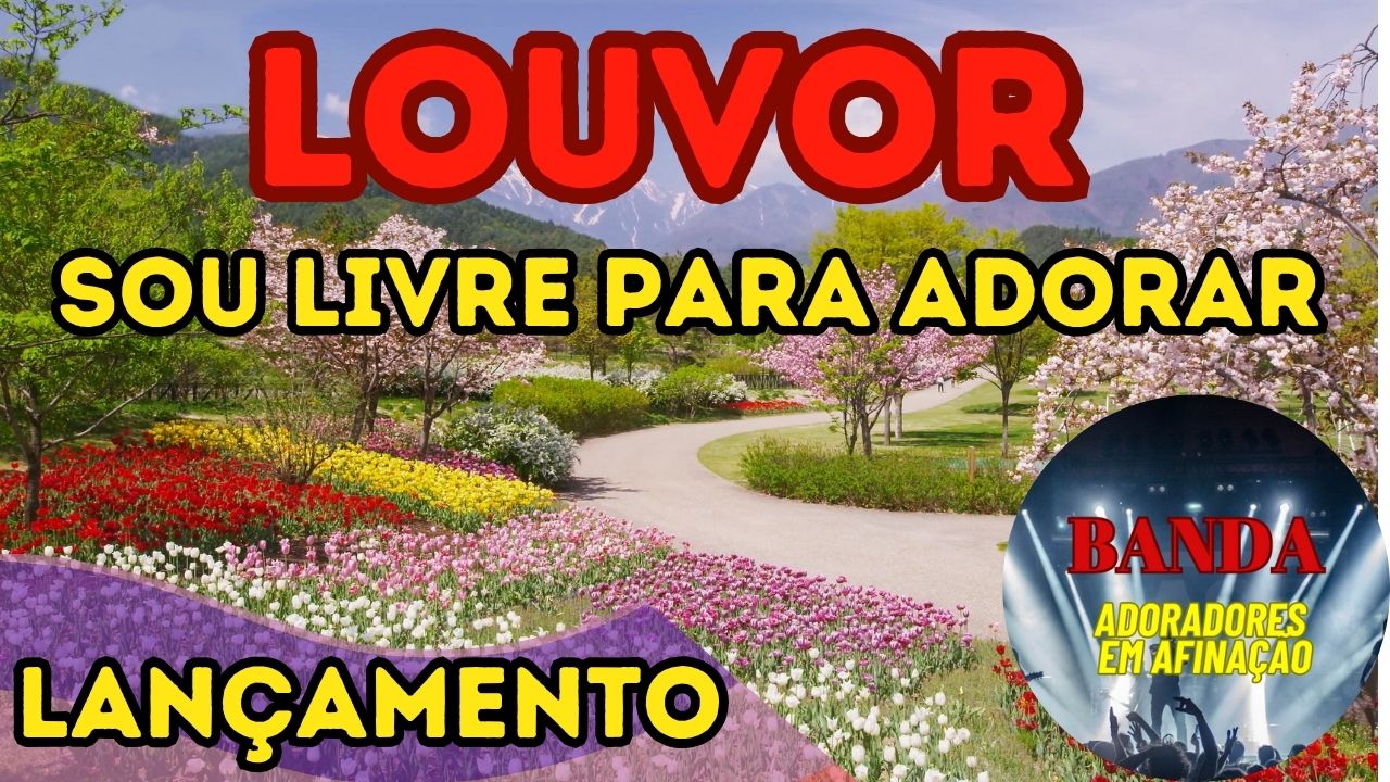 Sou livre para adorar